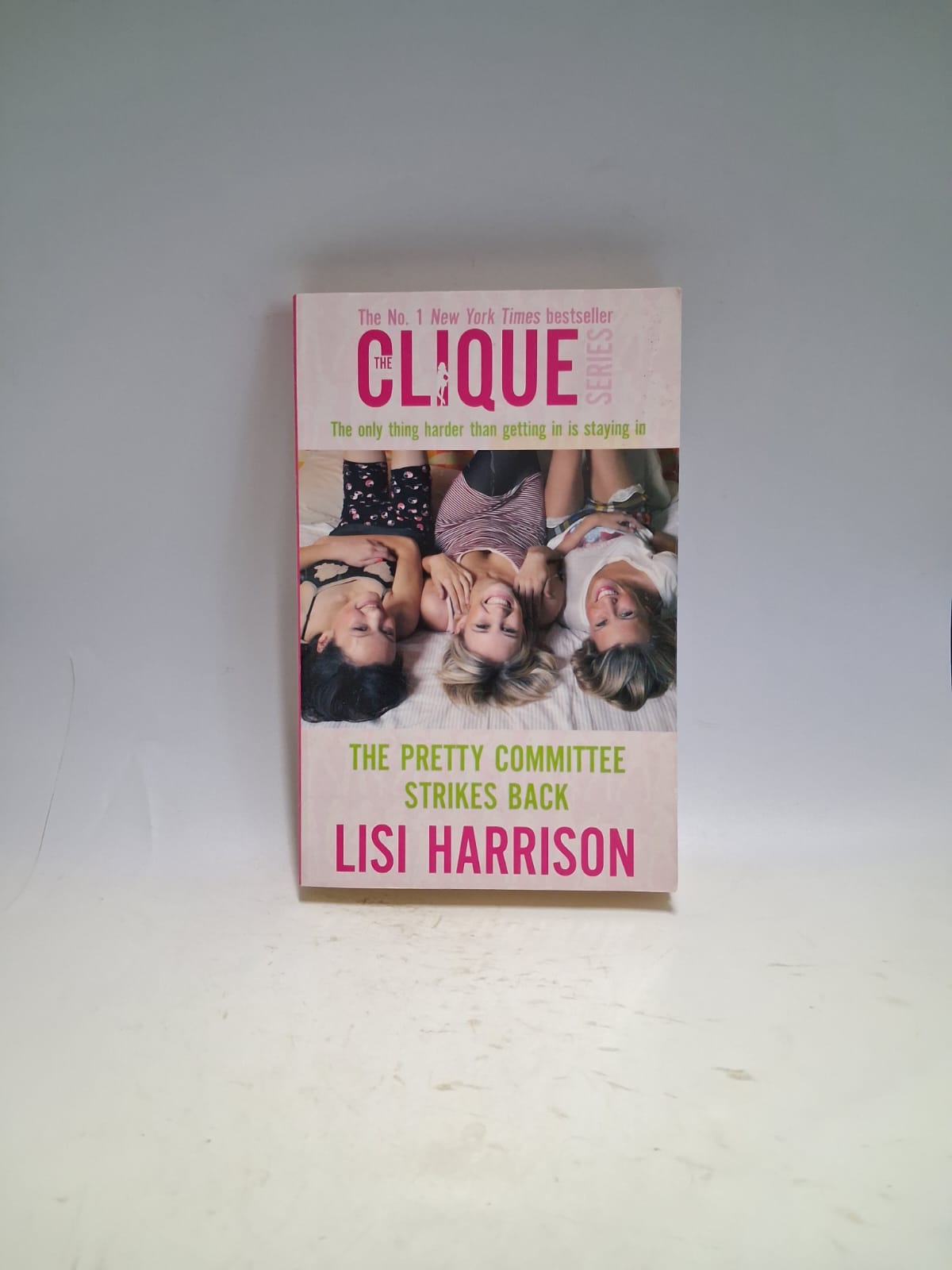 Harrison, Lisi - THE CLIQUE SERIES: THE PRETTY COMMITTEE STRIKES BACK