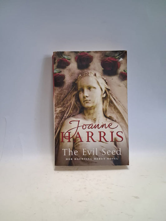 Harris, Joanne - THE EVIL SEED