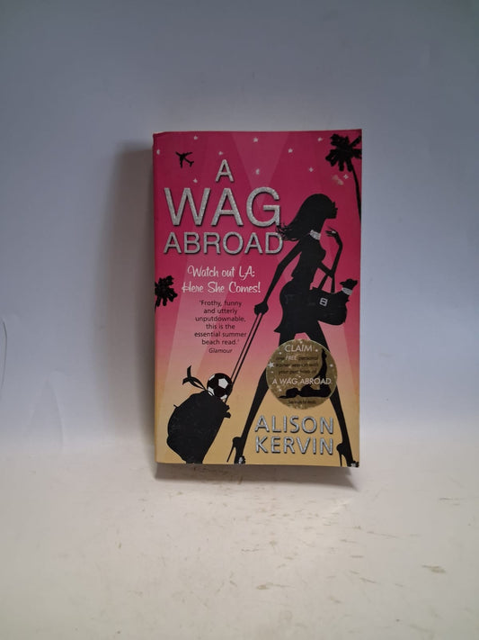 Kervin, Alison - A WAG ABROAD
