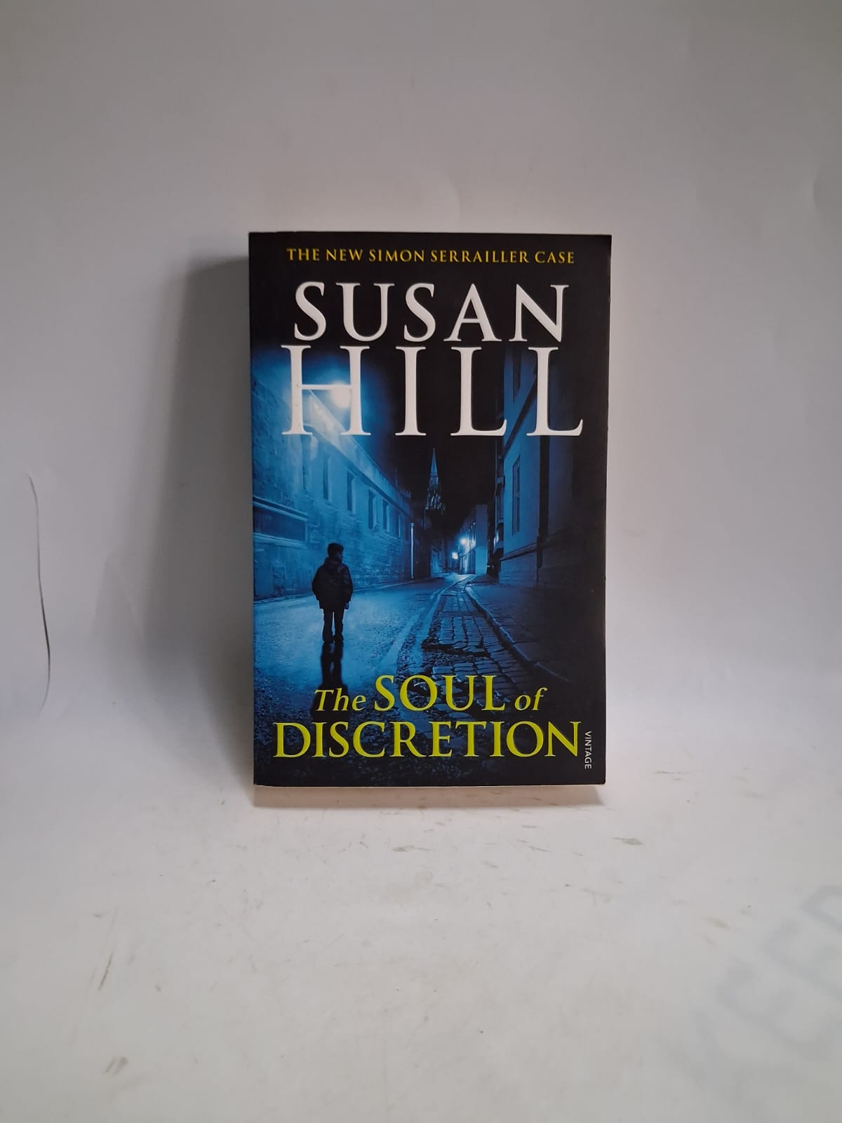 Hill, Susan - THE SOUL OF DISCRETION