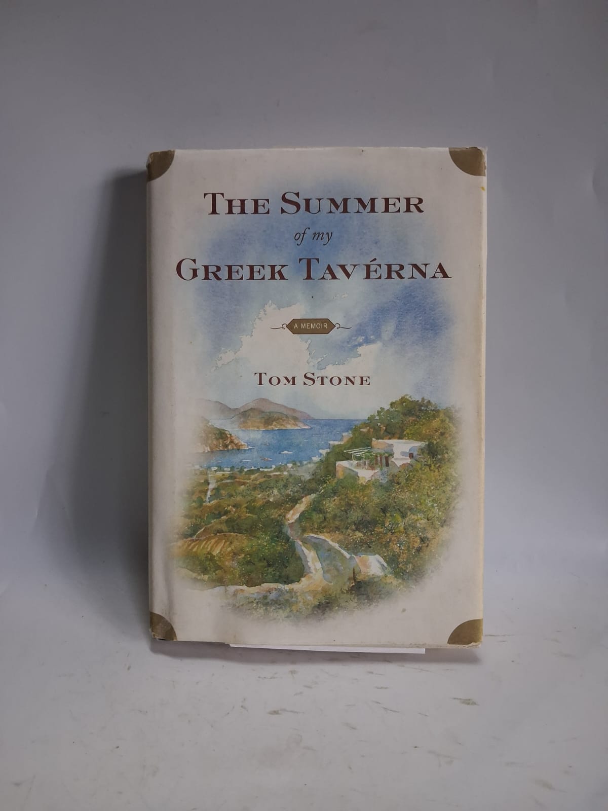 Stone, Tom - THE SUMMER OF MY GREEK TAVERNA