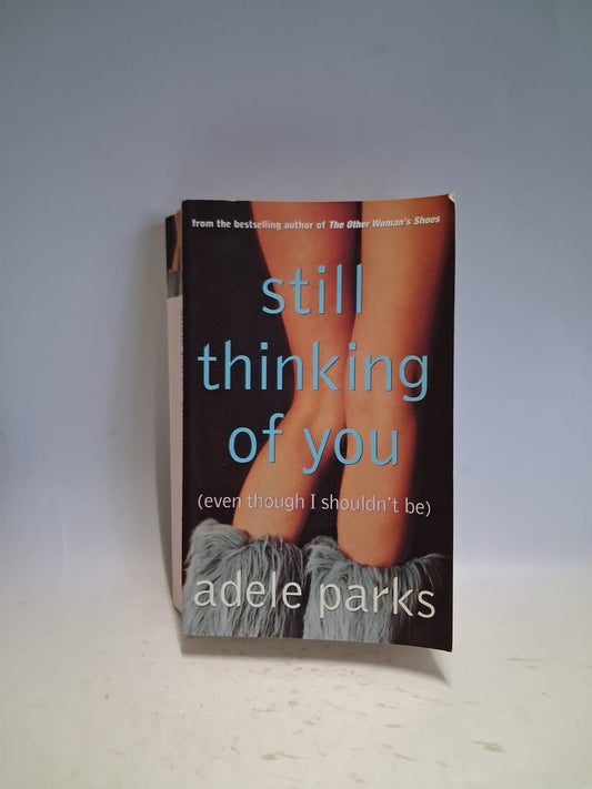 Parks, Adele - STILL THINKING OF YOU