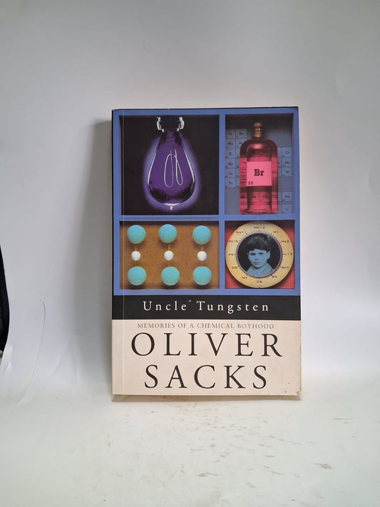 Sacks, Oliver - UNCLE TUNGSTEN