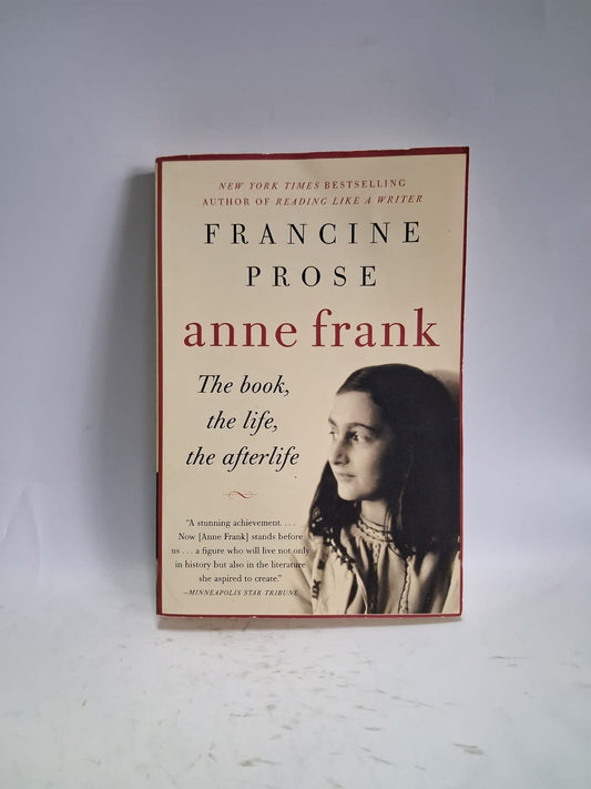 Prose, Francine - ANNE FRANK
