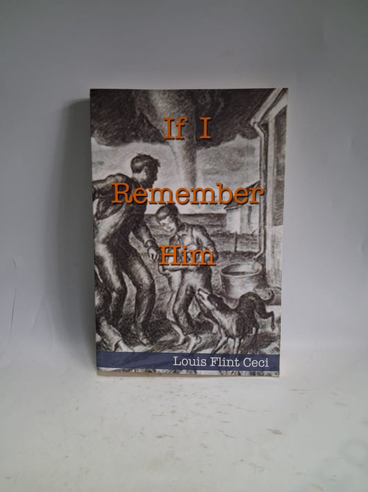 Flint Ceci, Louis - IF I REMEMBER HIM
