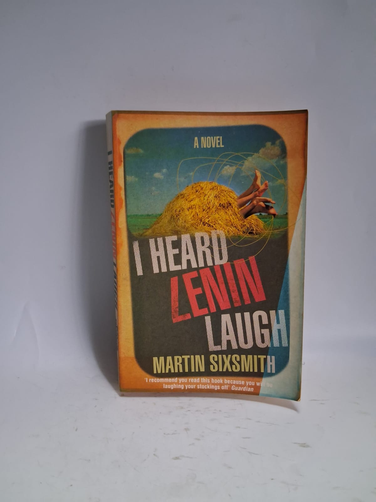 Sixsmith, Martin - I HEARD LENIN LAUGH