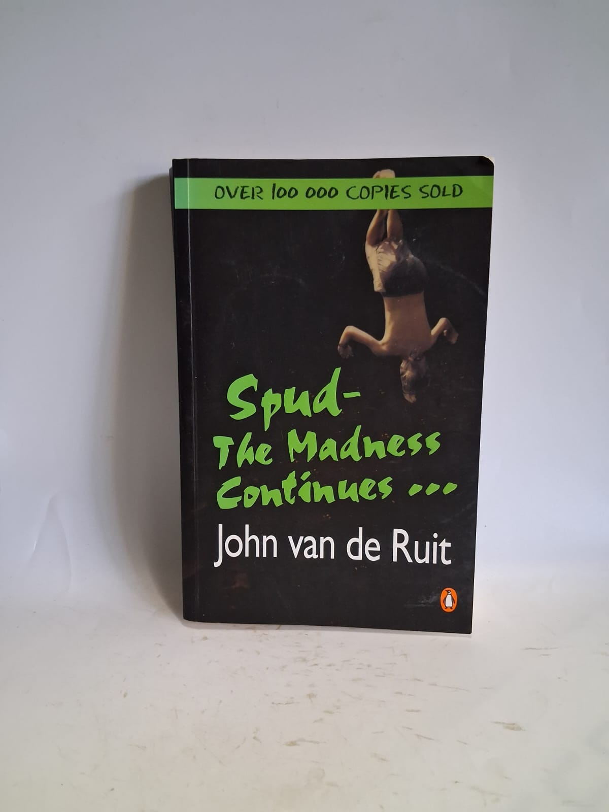 Van de Ruit, John - SPUD: THE MADNESS CONTINUES