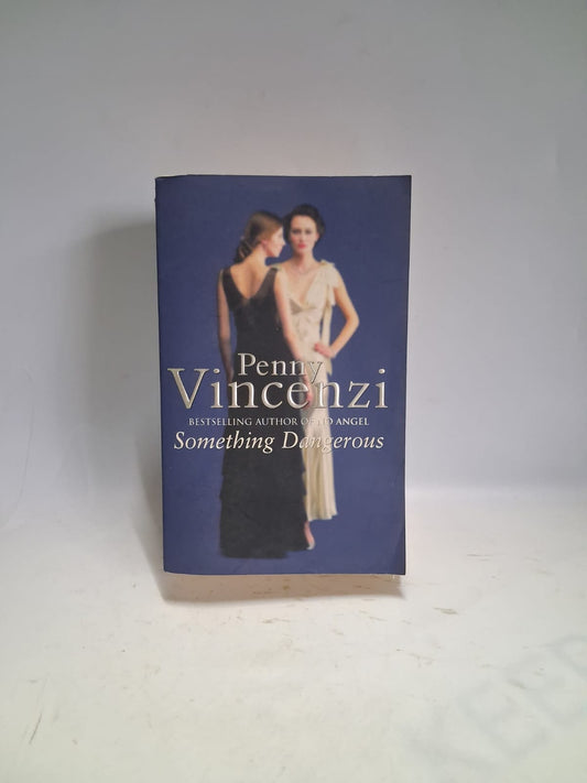 Vincenzi, Penny - SOMETHING DANGEROUS