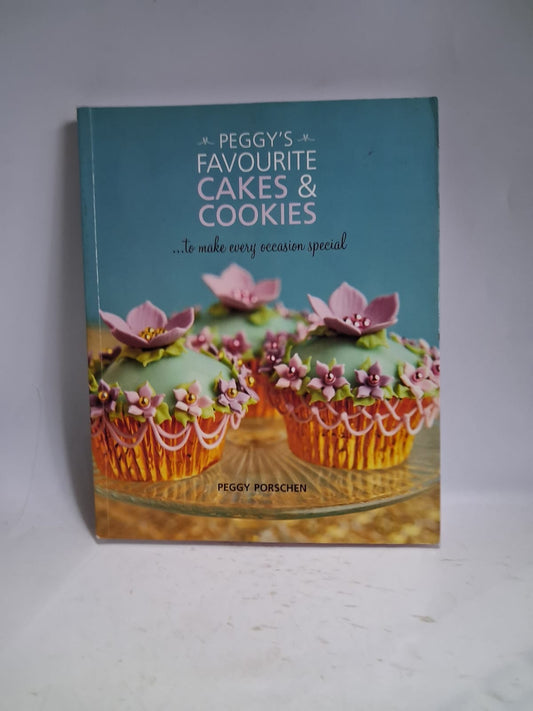 Porschen, Peggy - PEGGY'S FAVOURITE CAKES & COOKIES