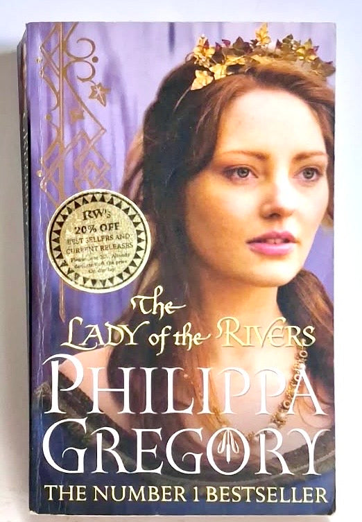 Gregory, Philippa - THE LADY OF THE RIVERS