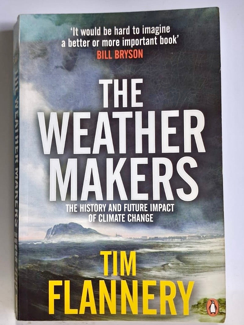 Flannery, Tim - THE WEATHER MAKERS