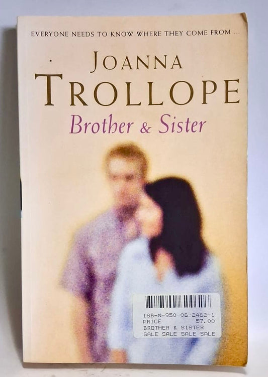 Trollope, Joanna - BROTHER & SISTER