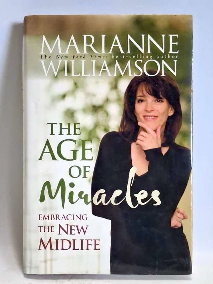 Williamson, Marianne - THE AGE OF MIRACLES