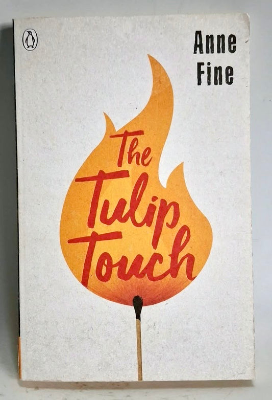 Fine, Anne - THE TULIP TOUCH