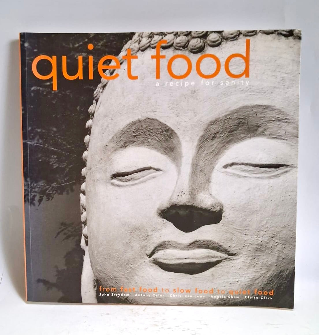 QUIET FOOD: A RECIPE FOR SANITY