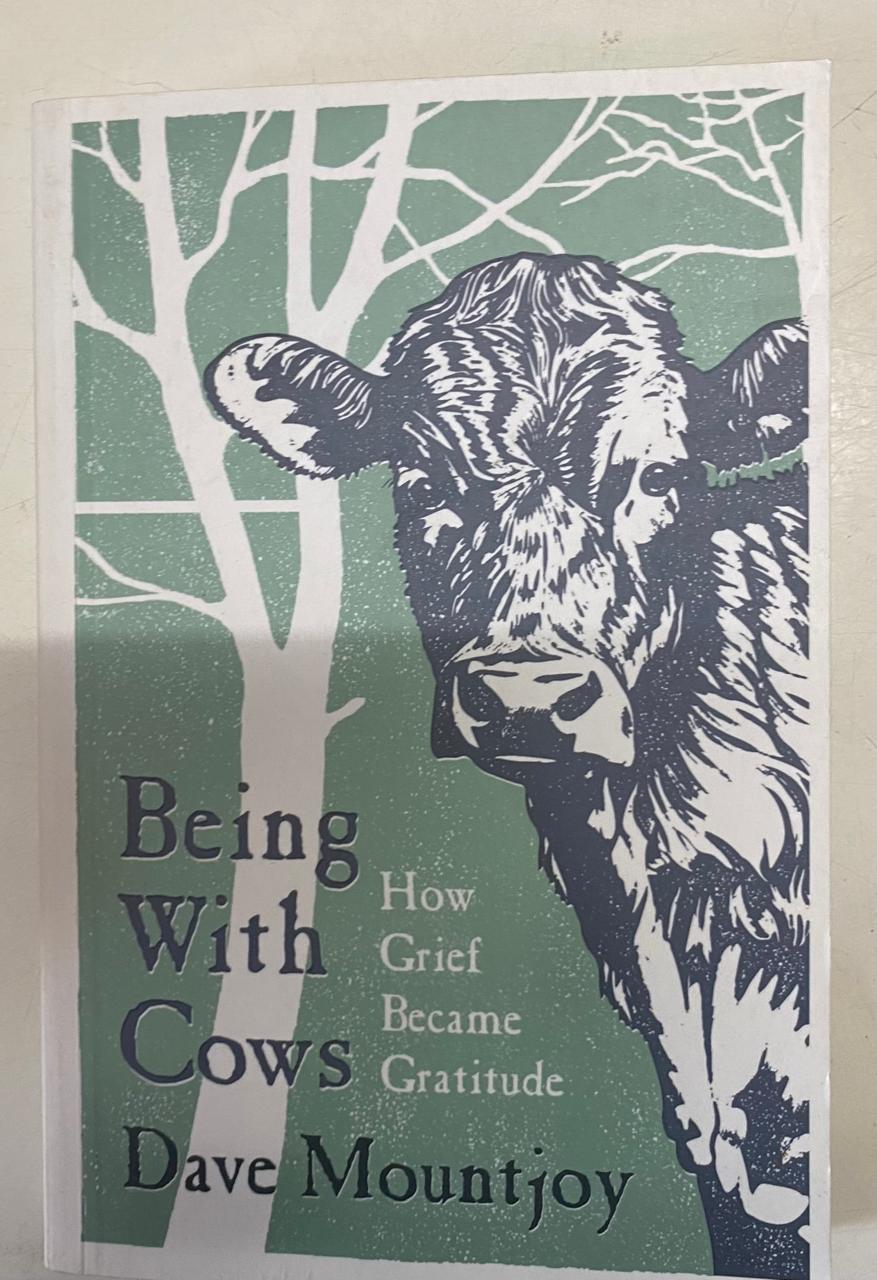 Mountjoy, Dave - BEING WITH COWS