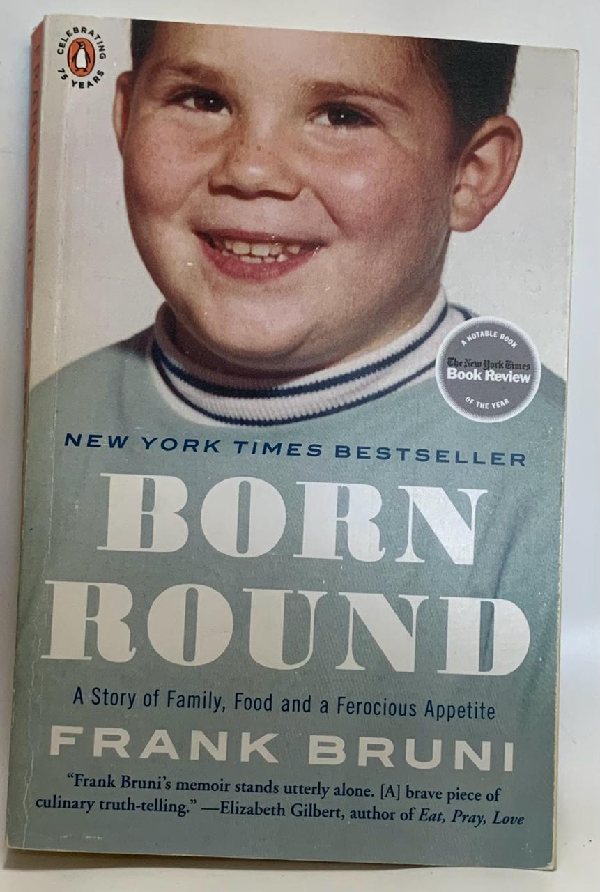 Bruni, Frank - BORN ROUND