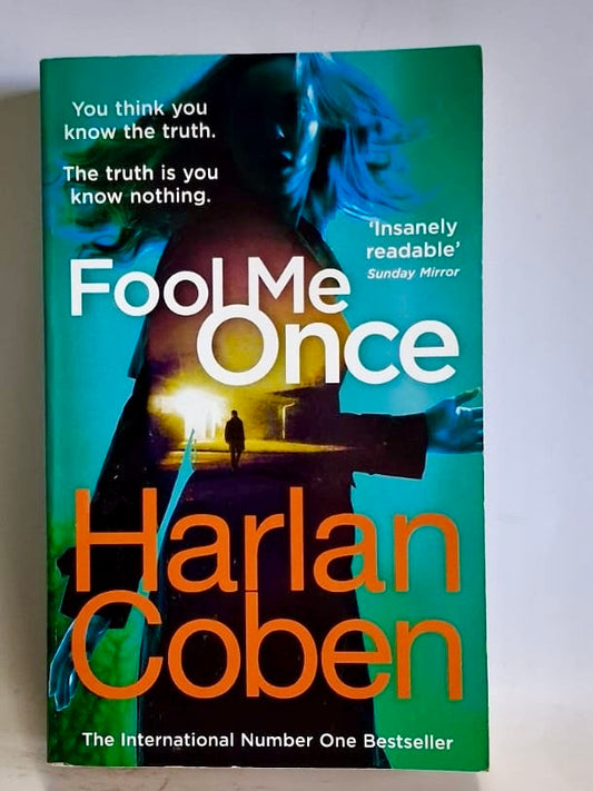 Coben, Harlan - FOOL ME ONCE