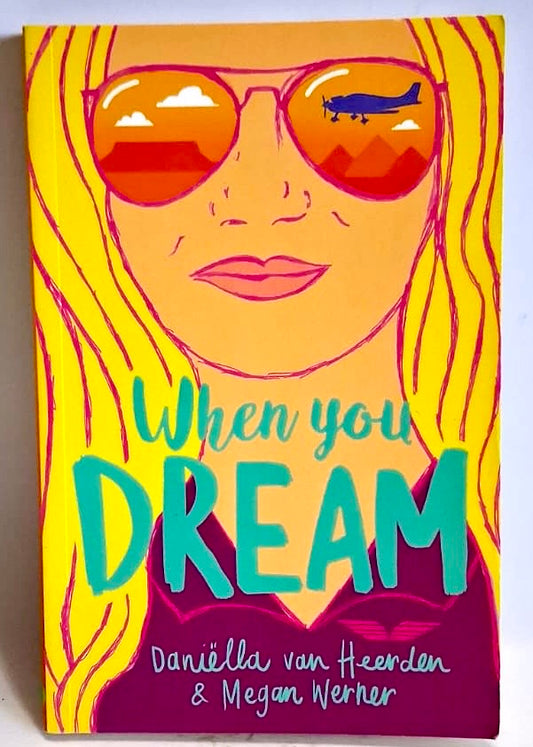 van Heerden, Daniella and Werner, Megan - WHEN YOU DREAM