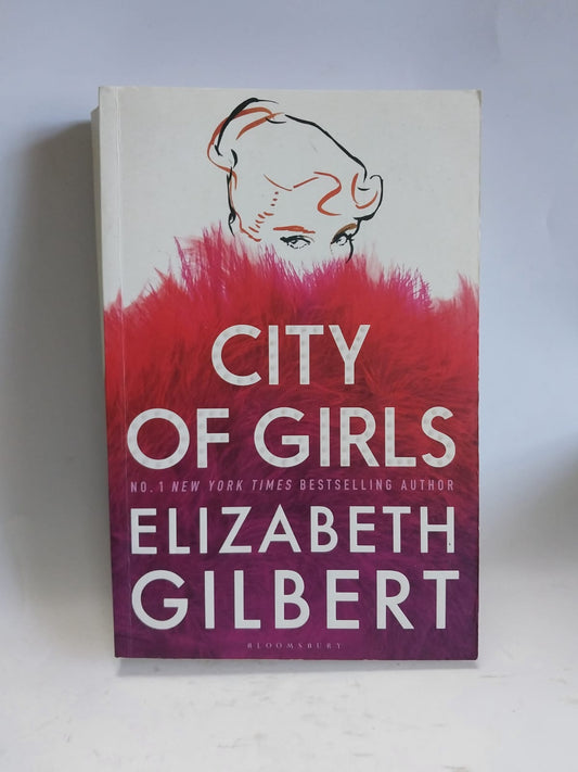 Gilbert, Elizabeth - CITY OF GIRLS