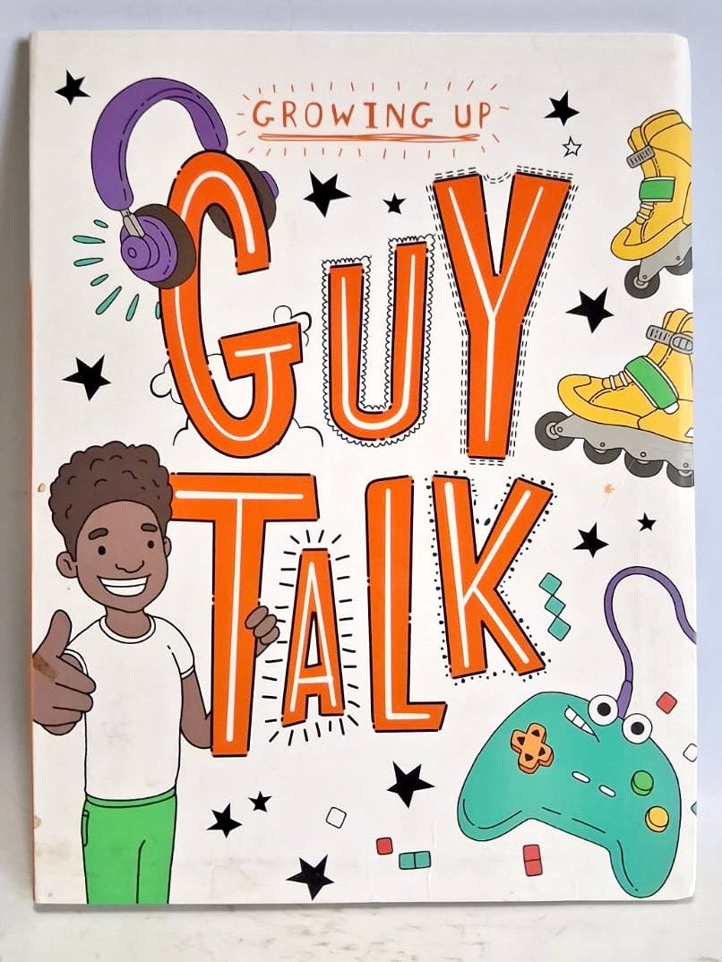 GROWING UP: GUY TALK
