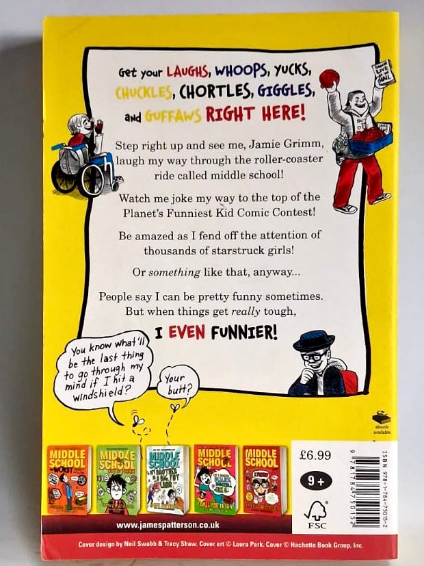 Patterson, James and Grabenstein, Chris - A MIDDLE SCHOOL STORY: I EVEN FUNNIER
