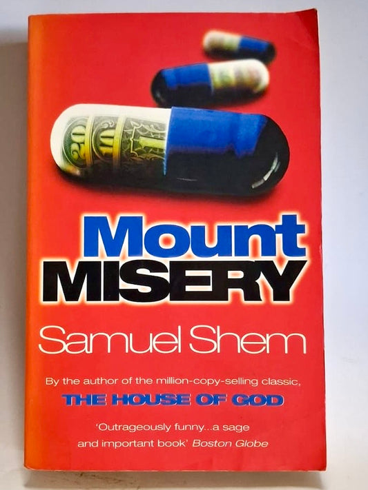 Shem, Samuel - MOUNT MISERY