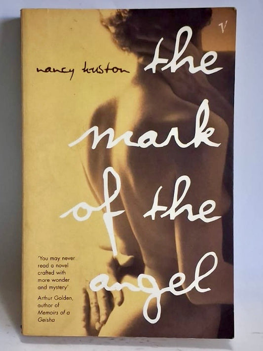 Huston, Nancy - THE MARK OF THE ANGEL