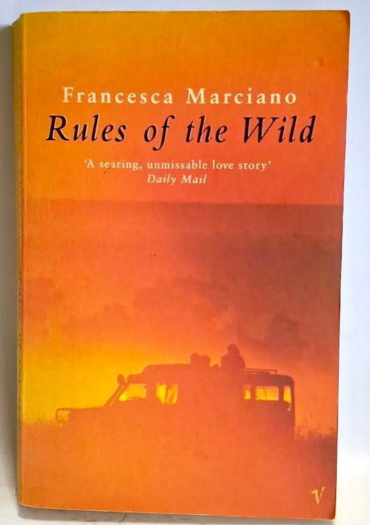 Marciano, Francesca - RULES OF THE WILD