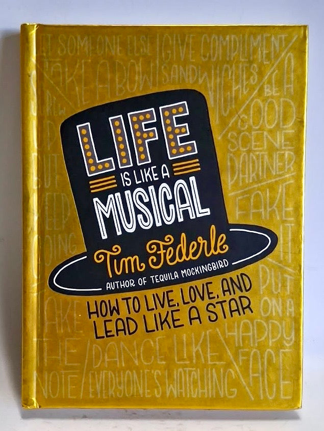 Federle, Tim - LIFE IS LIKE A MUSICAL