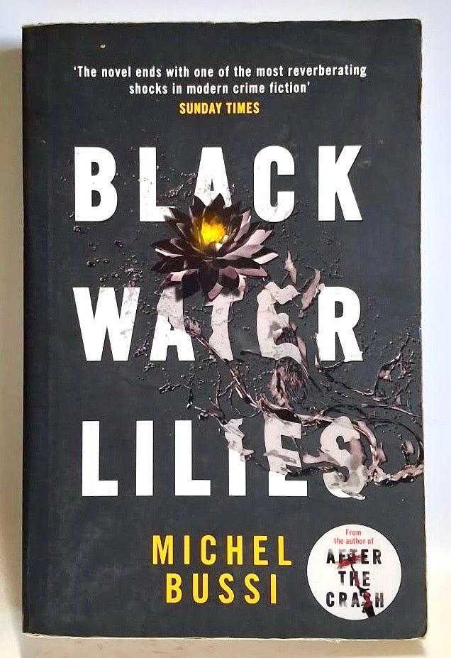 Bussi, Michel - BLACK WATER LILIES
