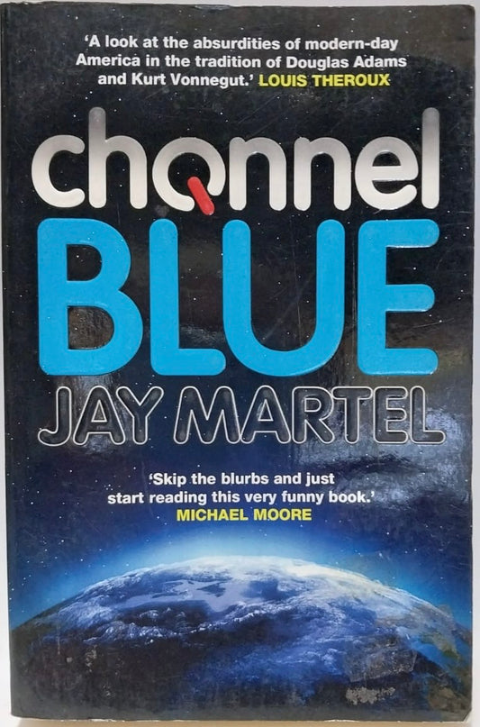 Martel, Jay - CHANNEL BLUE