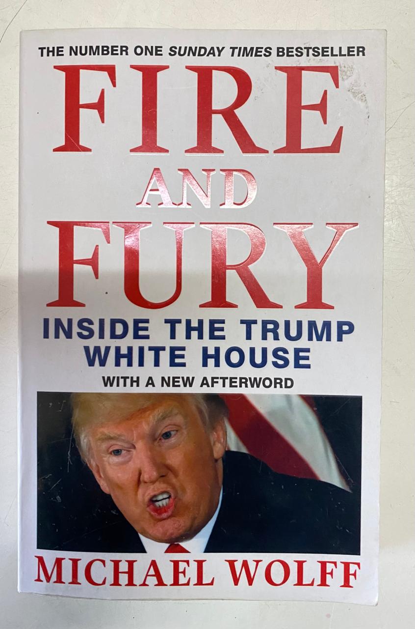 Wolff, Michael - FIRE  AND FURY: INSIDE THE TRUMP WHITE HOUSE