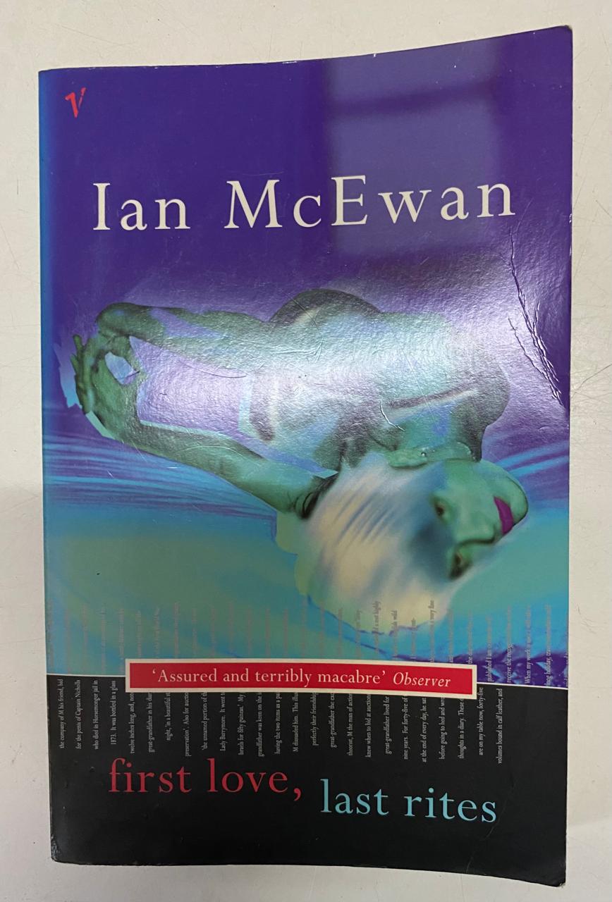 McEwan, Ian - FIRST LOVE, LAST RITES