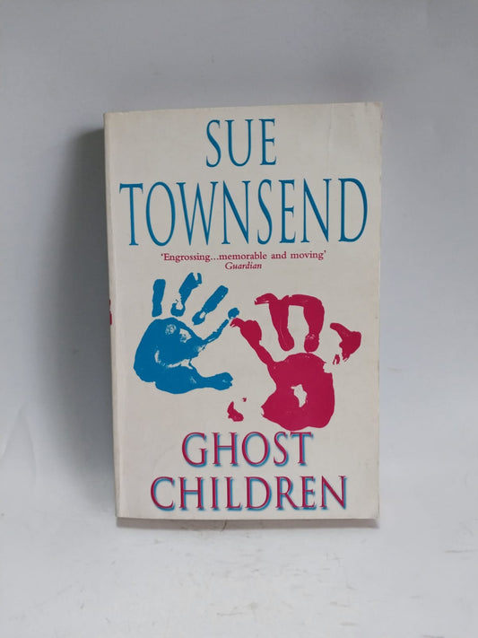 Townsend, Sue - GHOST CHILDREN