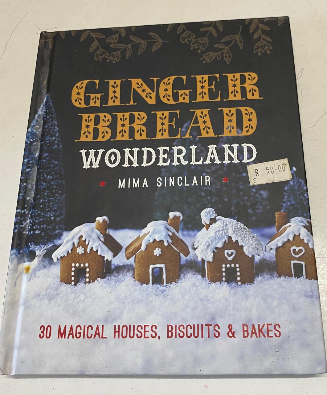 Sinclair, Mima - GINGER BREAD: WONDERLAND