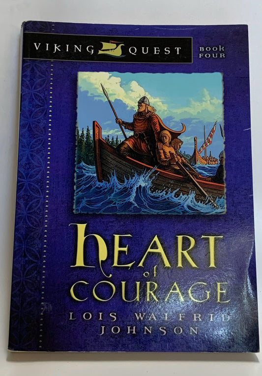 Walfrid Johnson, Lois - HEART OF COURAGE