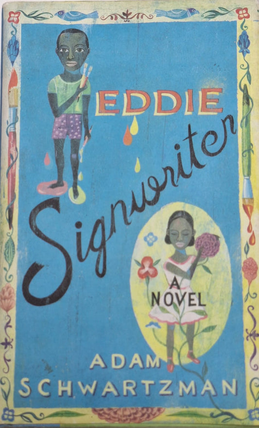 Schwartzman, Adam - EDDIE SIGNWRITER