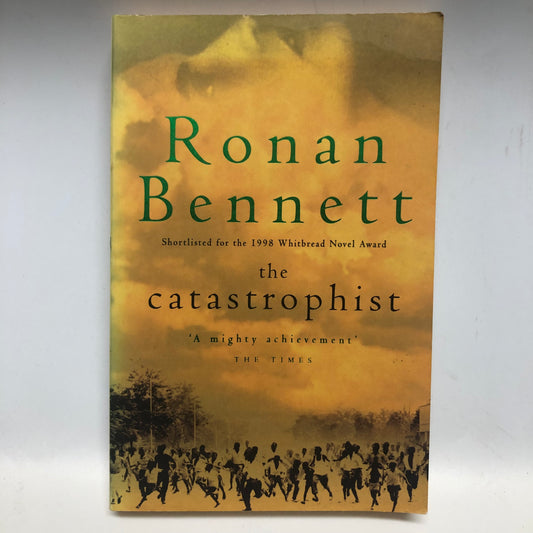 Bennett, Ronan - THE CATASTROPHIST