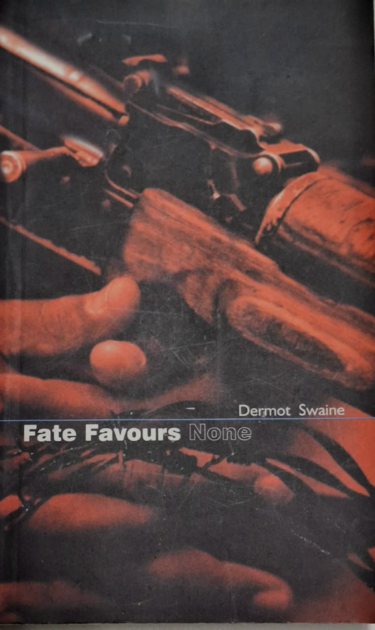 Swaine, Dermot - FATE FAVOURS NONE