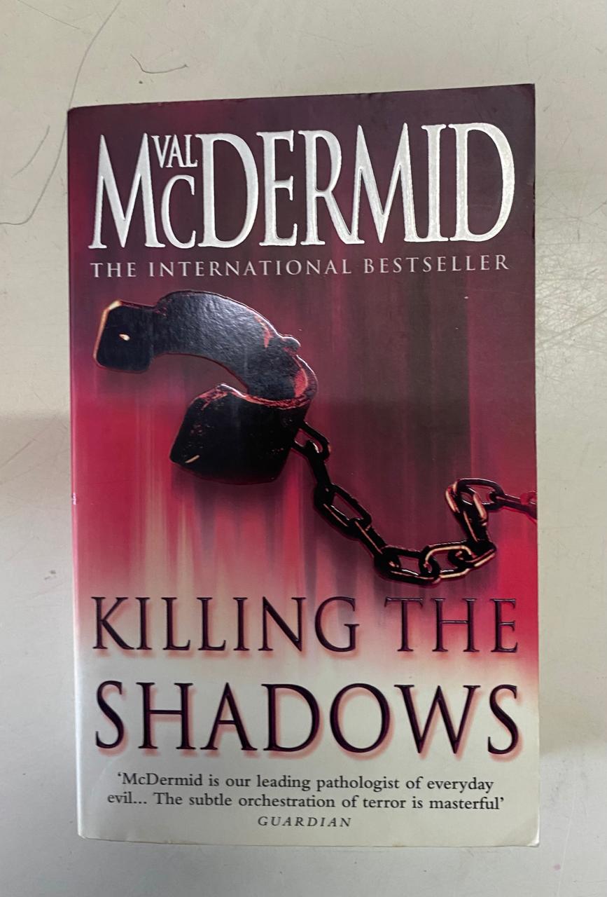 McDermid, Val - KILLING THE SHADOWS