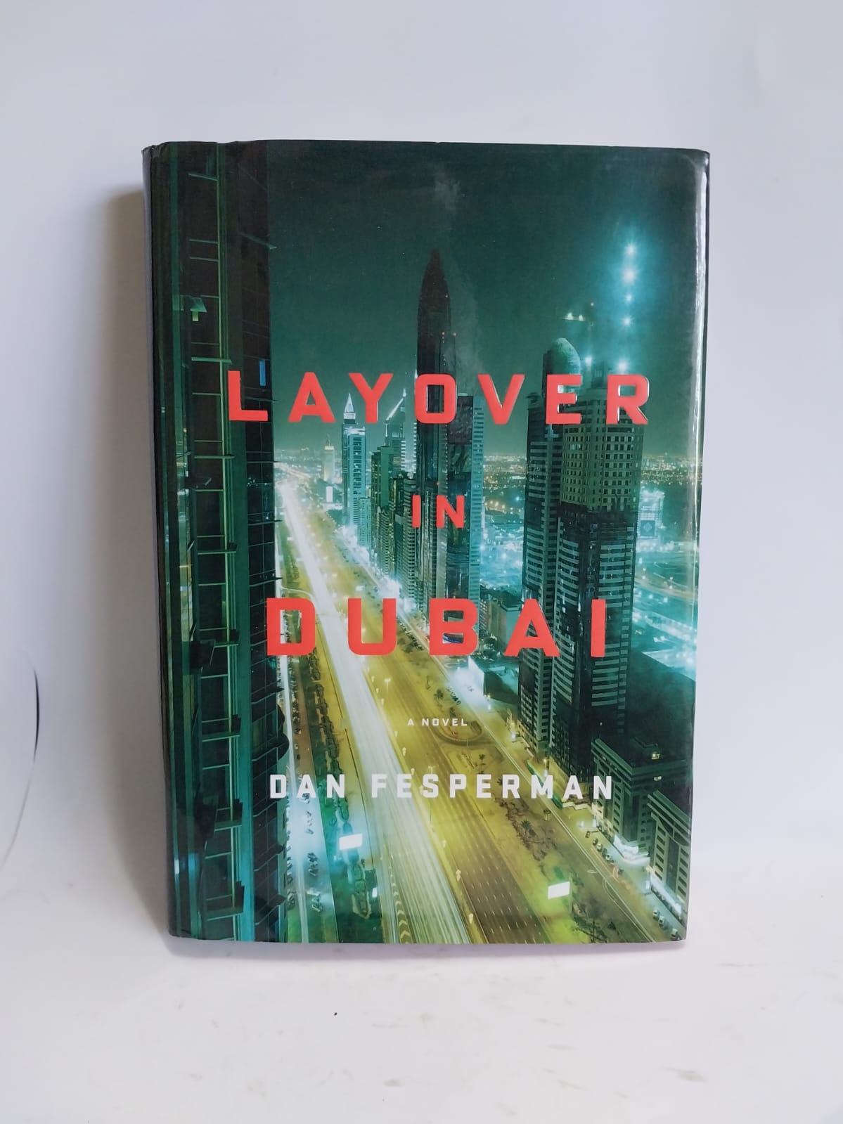 Fesperman, Dan - LAYOVER IN DUBAI