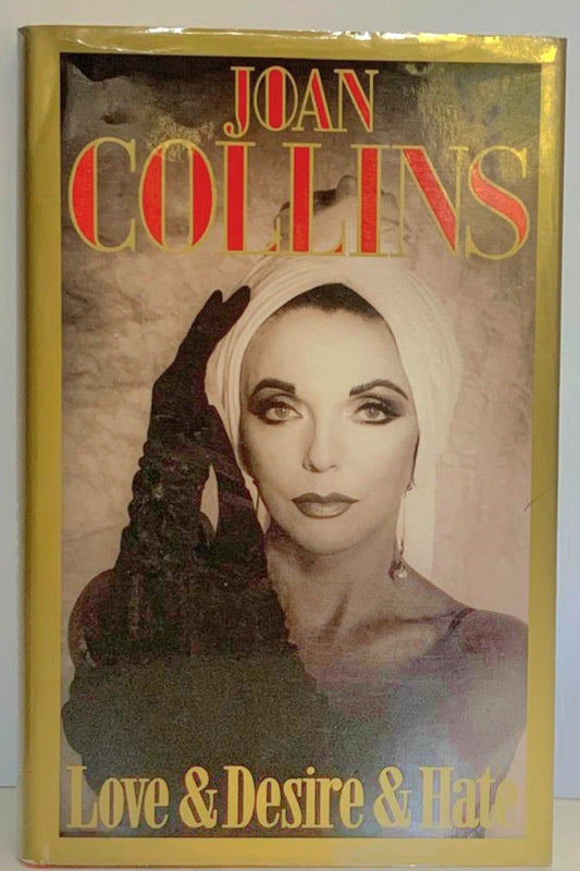 Collins, Joan - LOVE & DESIRE & HATE