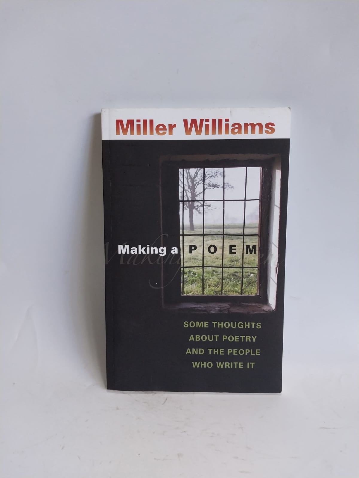 Williams, Miller - MAKING A POEM