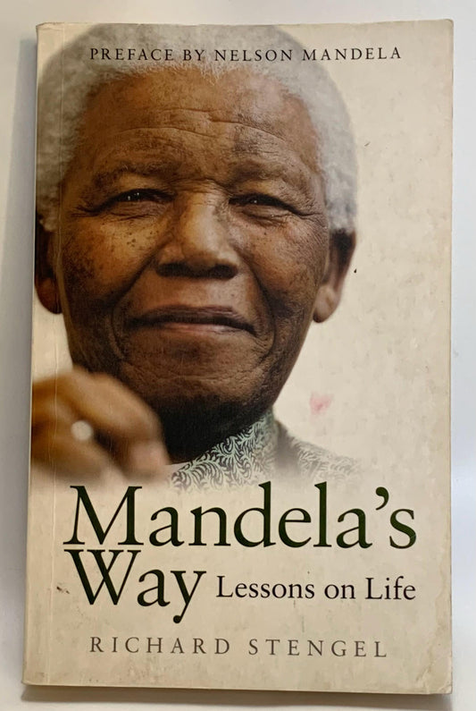 Stengel, Richard - MANDELA'S WAY