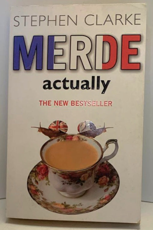 Clarke, Stephen - MERDE ACTUALLY