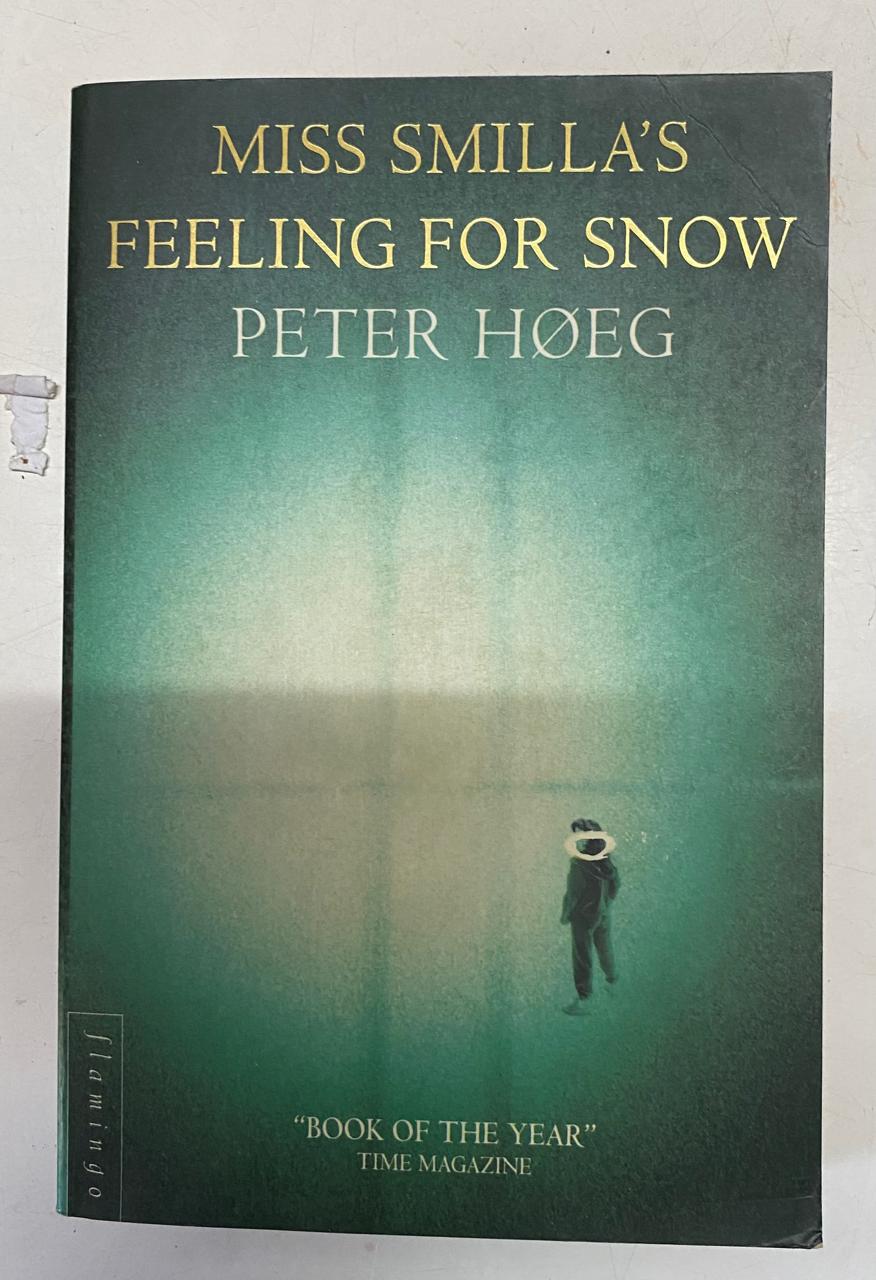 Hoeg, Peter - MISS SMILLA'S FEELING FOR SNOW