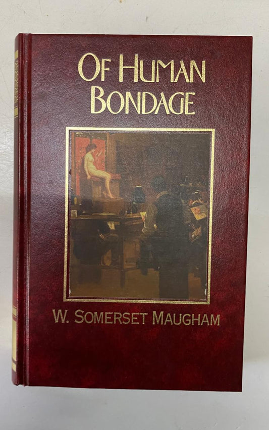 Maugham, W. Somerset - OF HUMAN BONDAGE