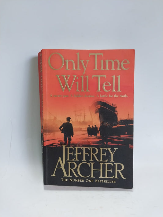 Archer, Jeffrey - ONLY TIME WILL TELL