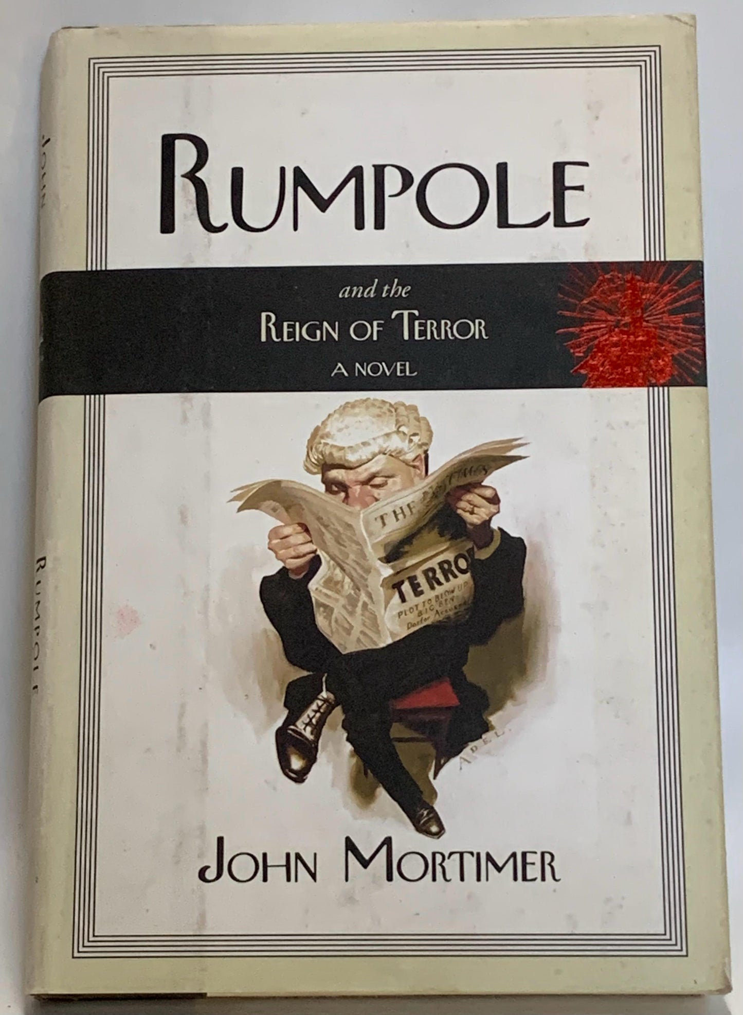 Mortimer, John - RUMPOLE AND THE REIGN OF TERROR